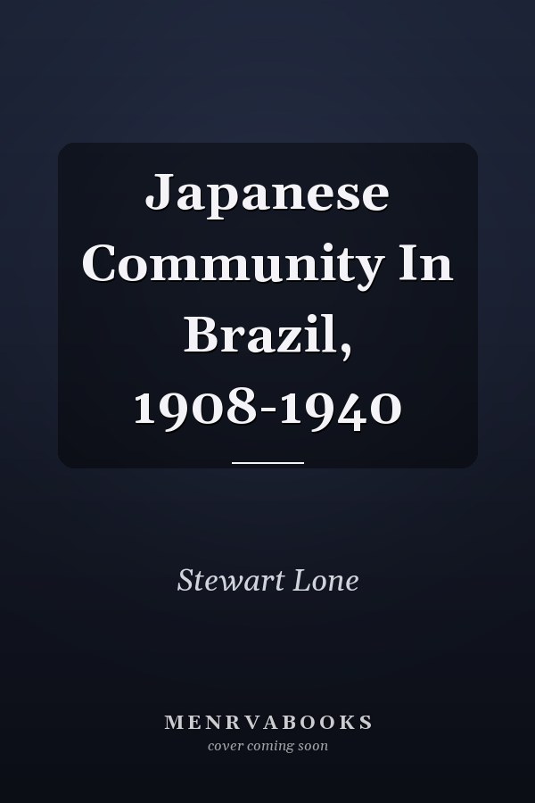 Japanese Community In Brazil, 1908-1940