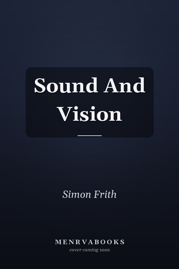 Sound And Vision
