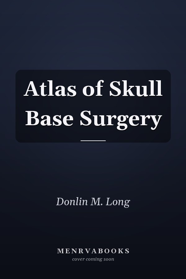 Atlas of Skull Base Surgery
