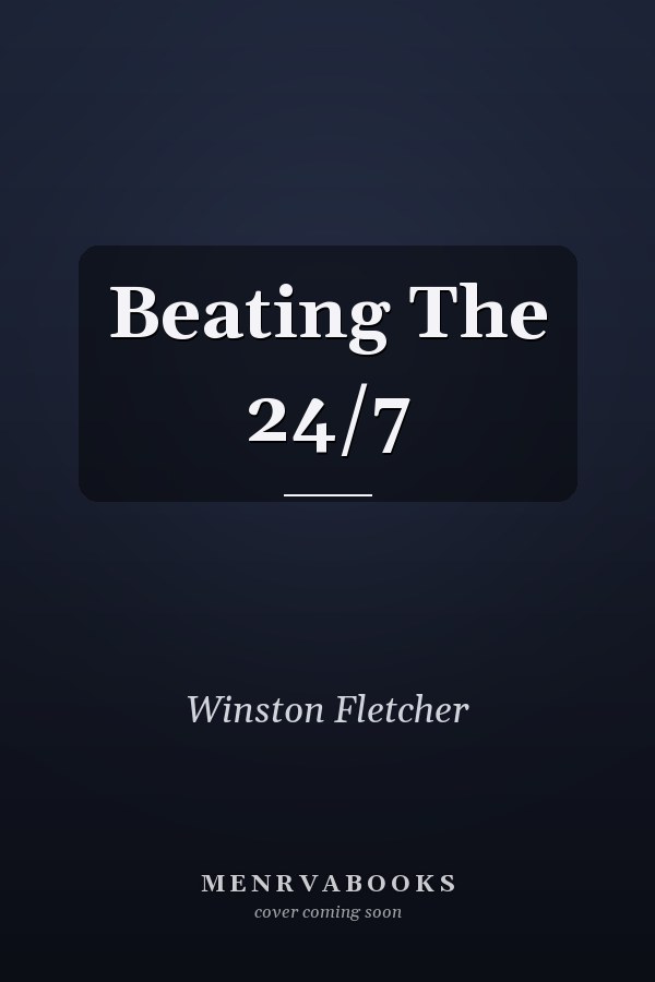 Beating The 24/7