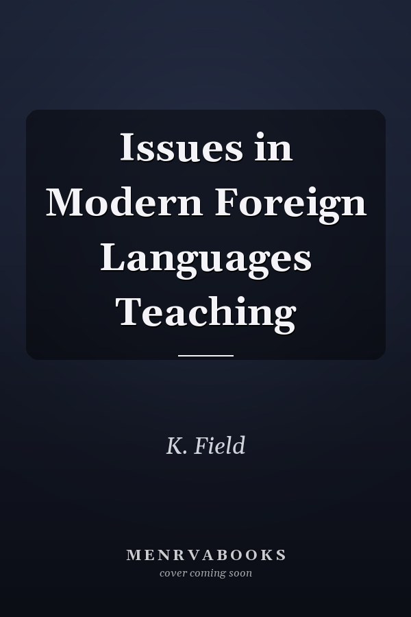 Issues in Modern Foreign Languages Teaching