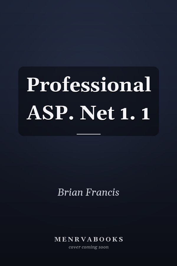 Professional ASP. Net 1. 1