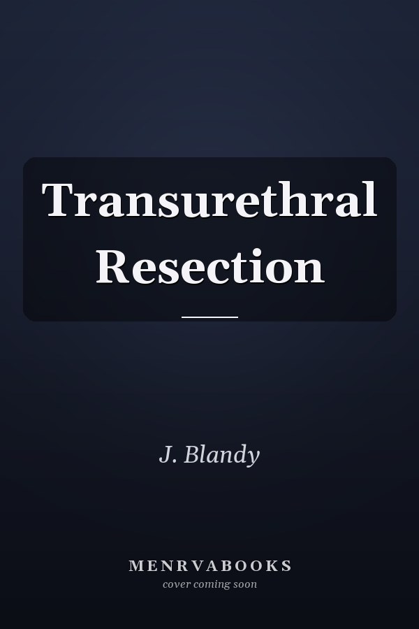 Transurethral Resection