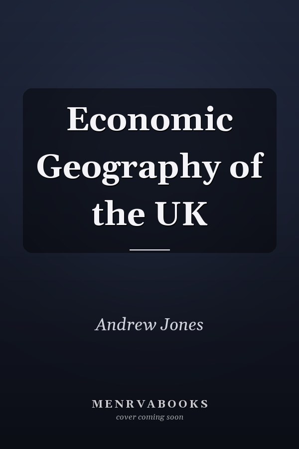 Economic Geography of the UK