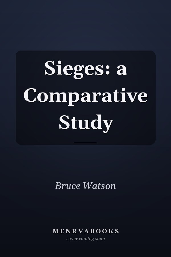 Sieges: a Comparative Study