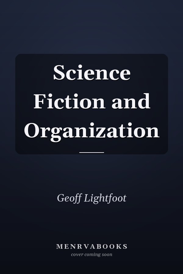 Science Fiction and Organization
