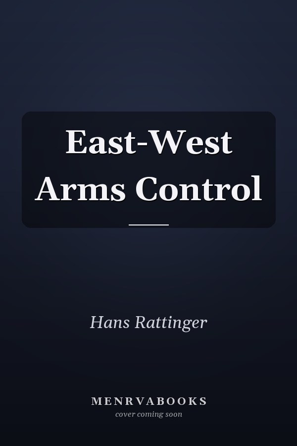 East-West Arms Control