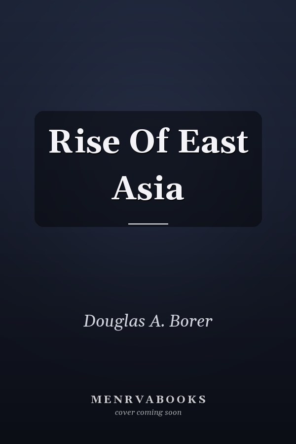 Rise Of East Asia