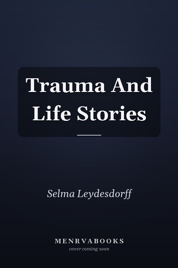 Trauma And Life Stories