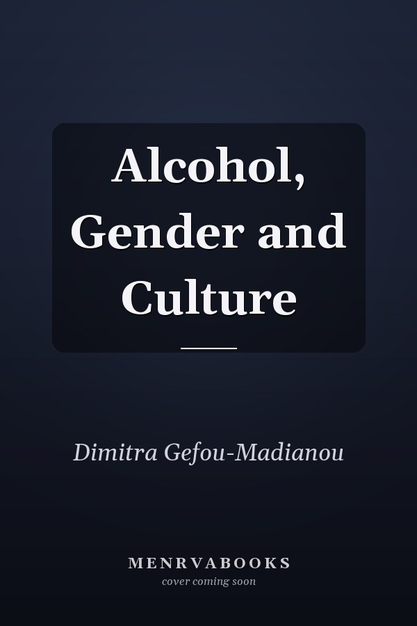 Alcohol, Gender and Culture