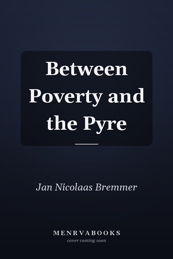 Between Poverty and the Pyre