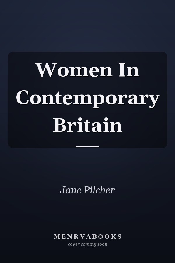 Women In Contemporary Britain