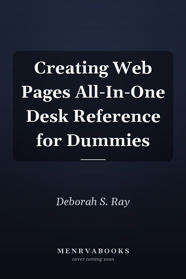 Creating Web Pages All-In-One Desk Reference for Dummies