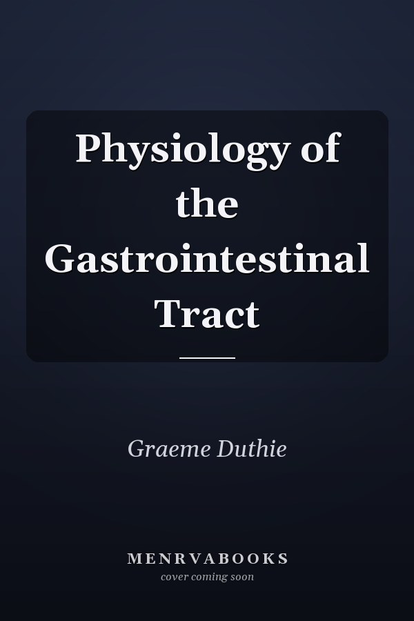 Physiology of the Gastrointestinal Tract