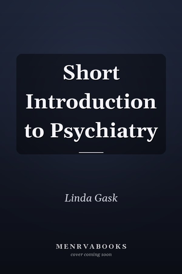 Short Introduction to Psychiatry