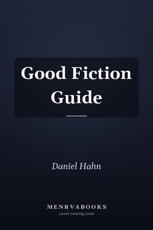 Good Fiction Guide