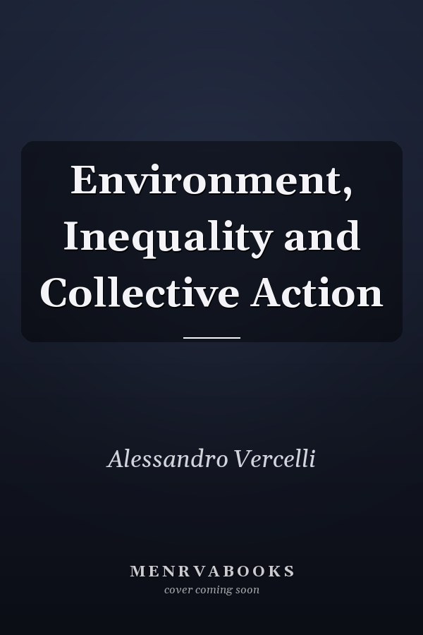 Environment, Inequality and Collective Action