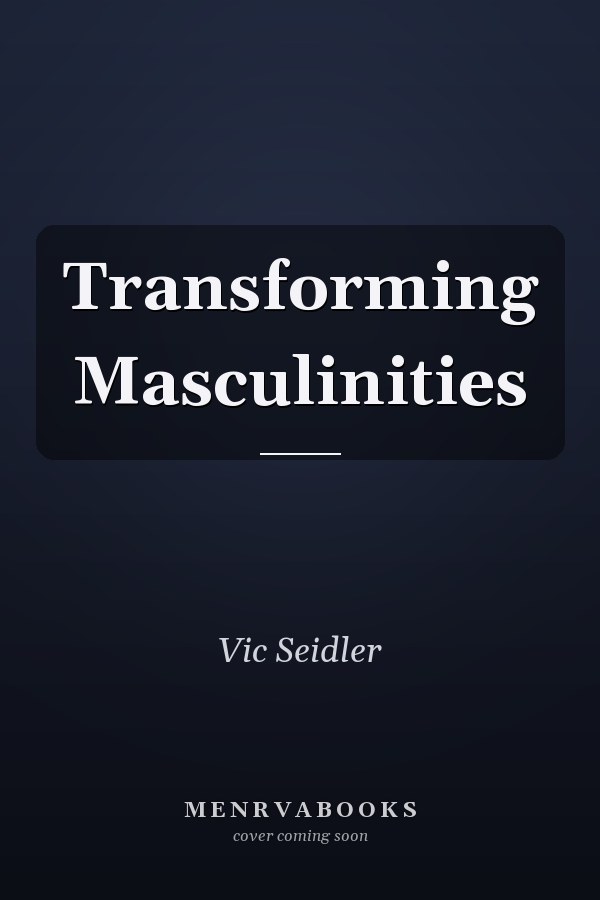 Transforming Masculinities