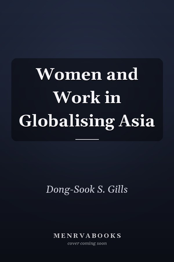Women and Work in Globalising Asia