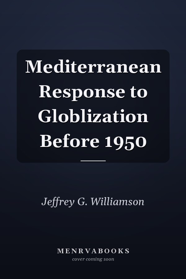 Mediterranean Response to Globlization Before 1950