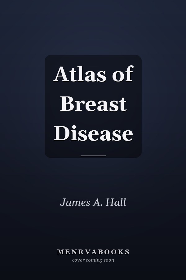 Atlas of Breast Disease