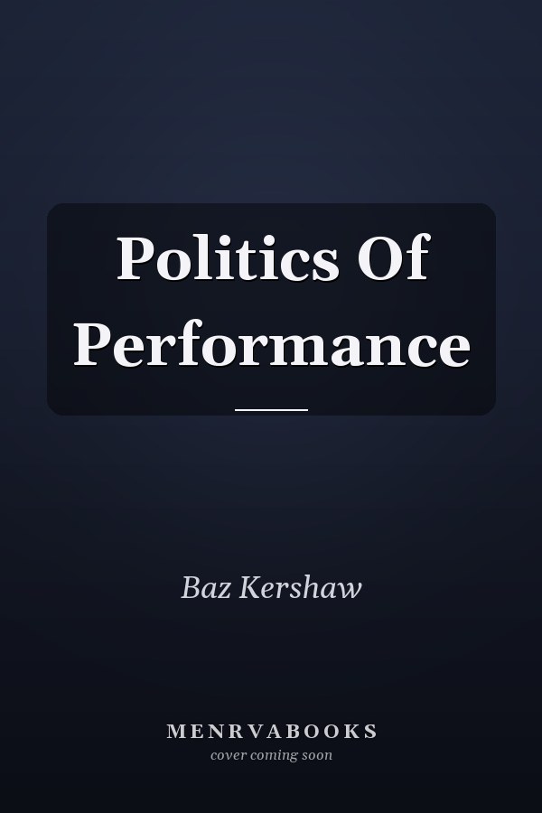 Politics of Performance