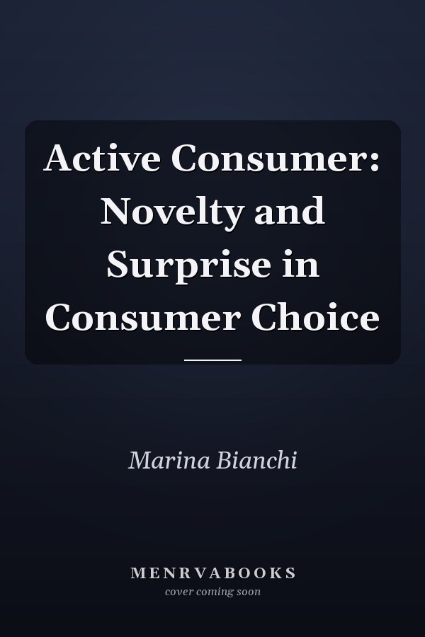Active Consumer: Novelty and Surprise in Consumer Choice