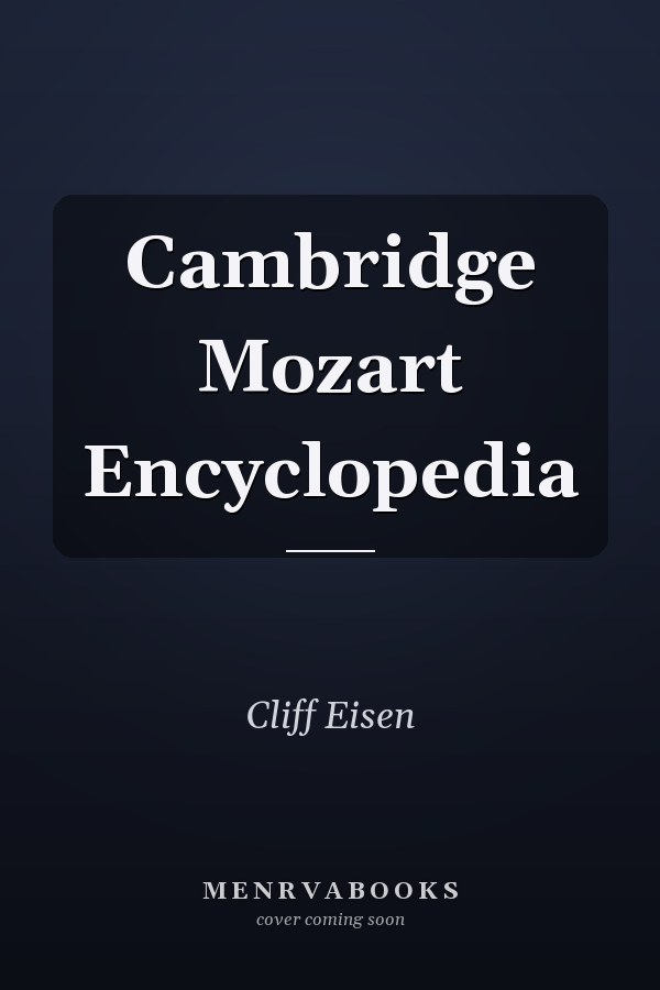 Cambridge Mozart Encyclopedia