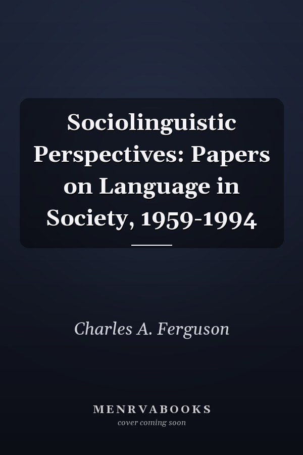 Sociolinguistic Perspectives: Papers on Language in Society, 1959-1994