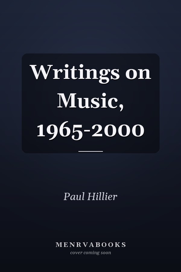 Writings on Music, 1965-2000