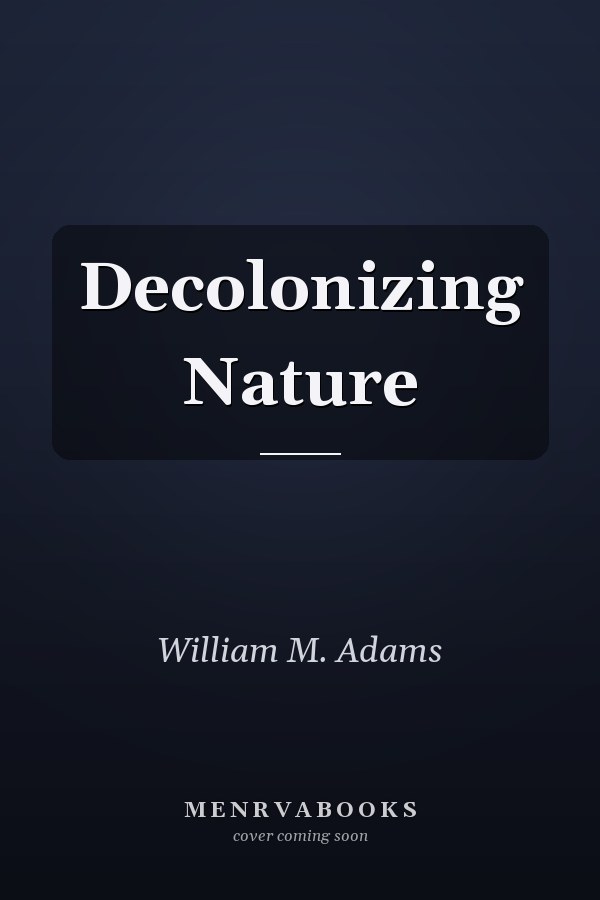 Decolonizing Nature