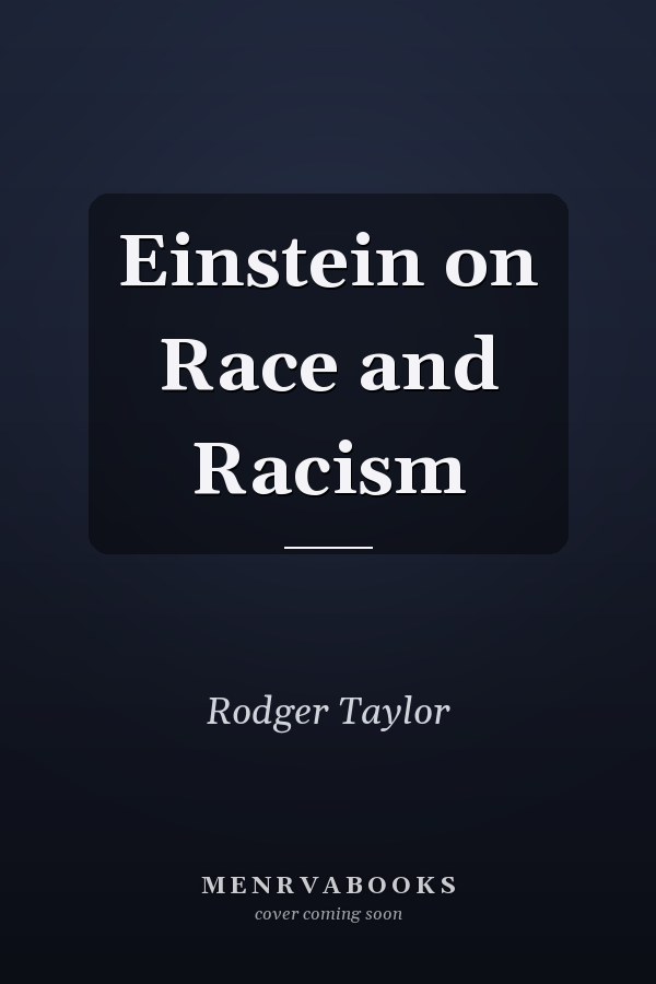 Einstein on Race and Racism