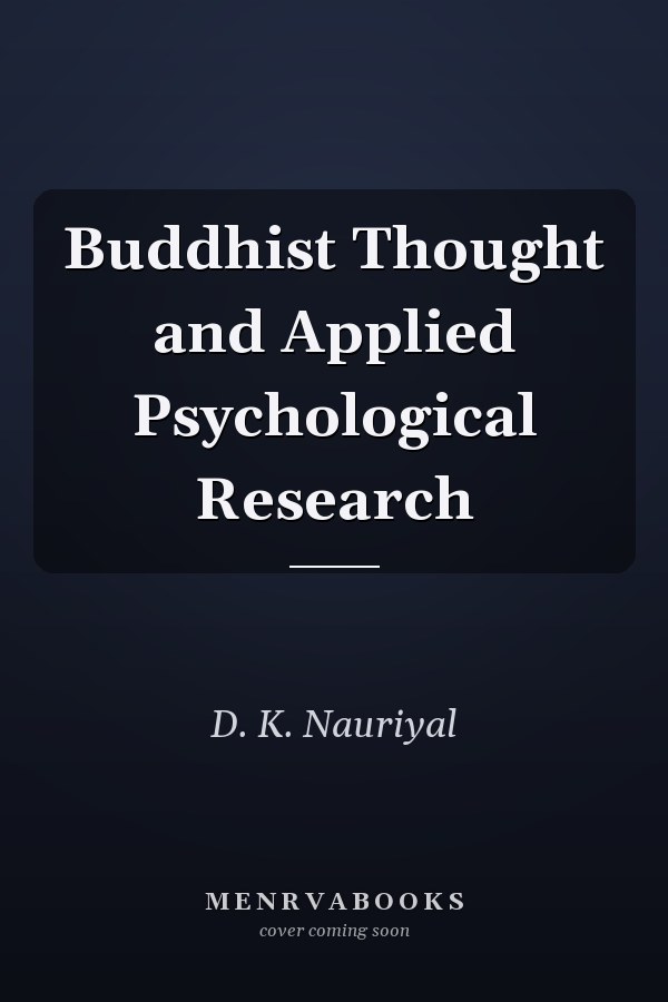 Buddhist Thought and Applied Psychological Research