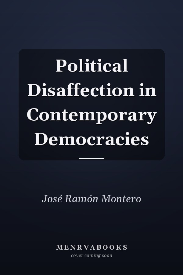 Political Disaffection in Contemporary Democracies