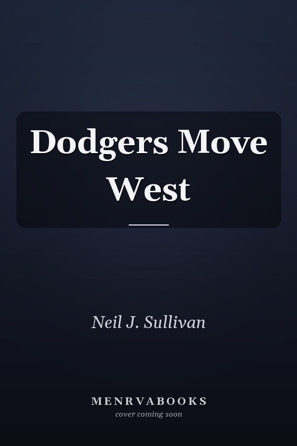Dodgers Move West