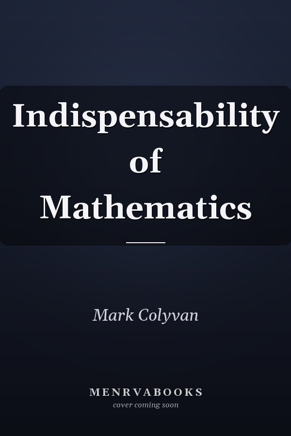 Indispensability of Mathematics