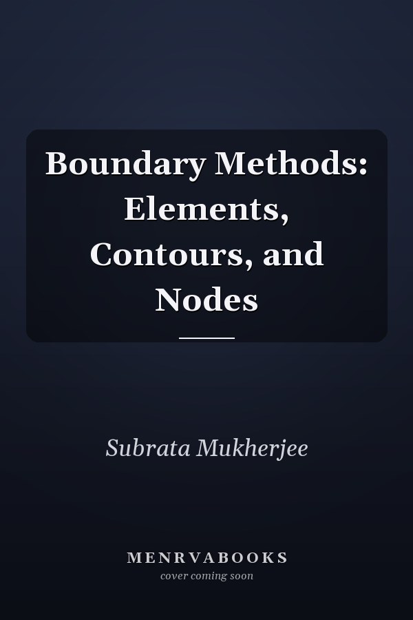 Boundary Methods: Elements, Contours, and Nodes
