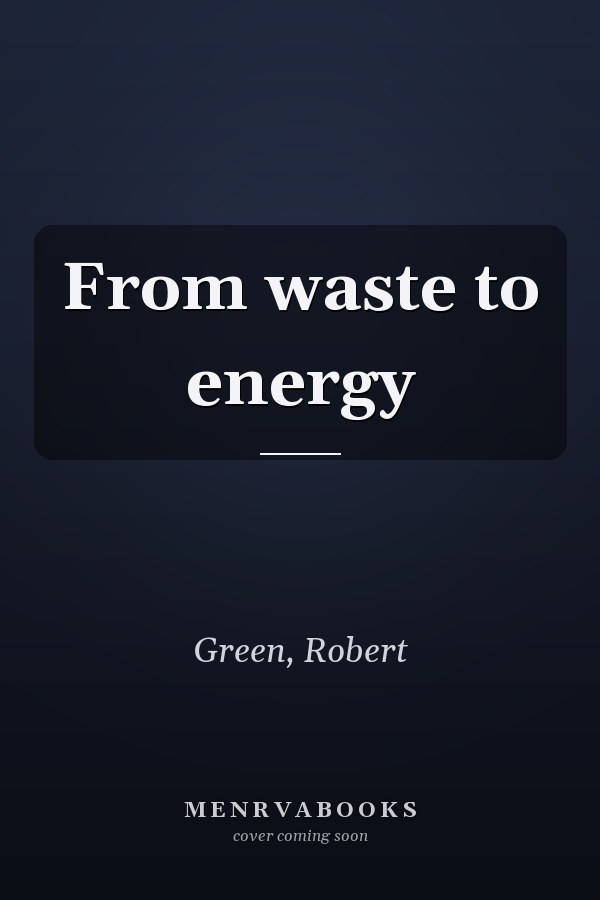 From waste to energy