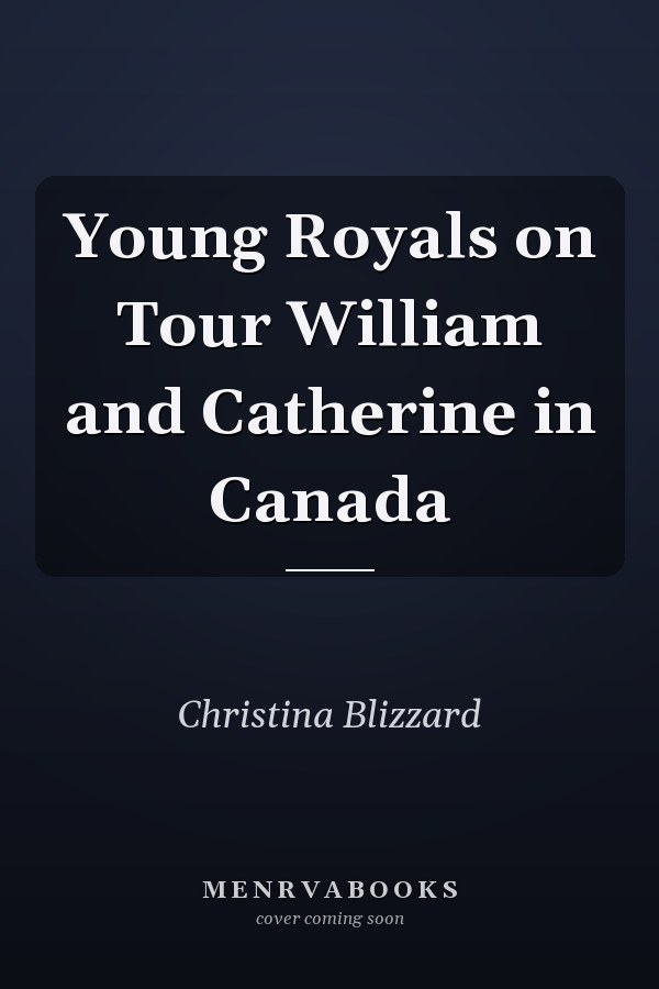 Young Royals on Tour William and Catherine in Canada