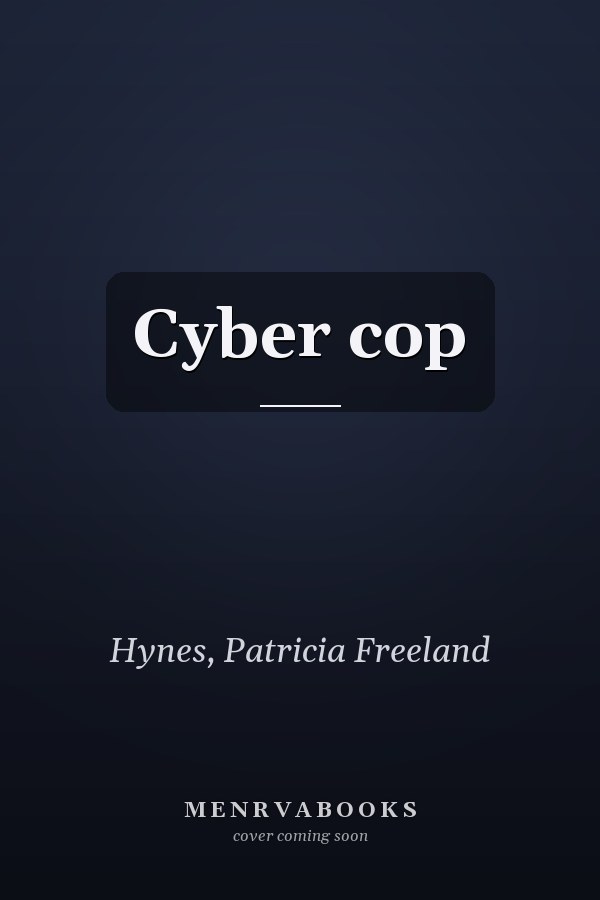 Cyber cop