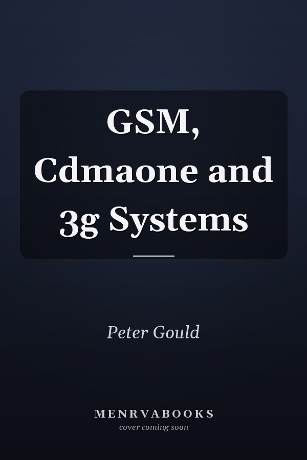 GSM, Cdmaone and 3g Systems