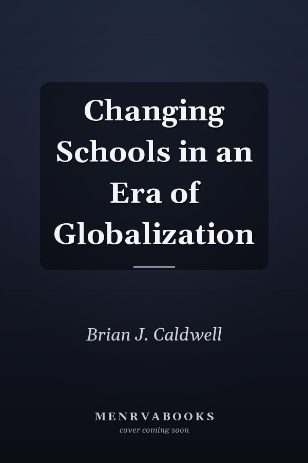 Changing Schools in an Era of Globalization