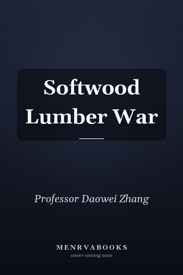 Softwood Lumber War