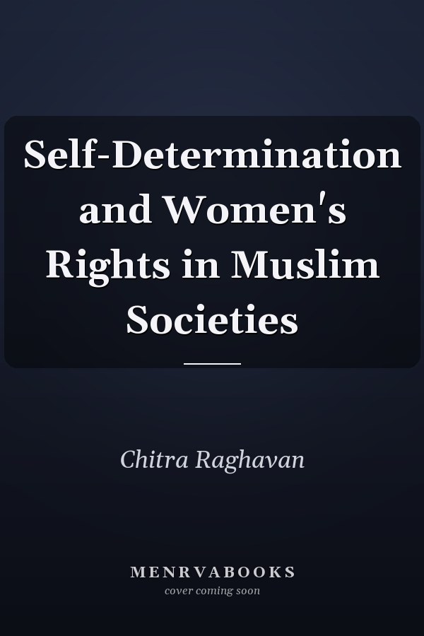 Self-Determination and Women's Rights in Muslim Societies