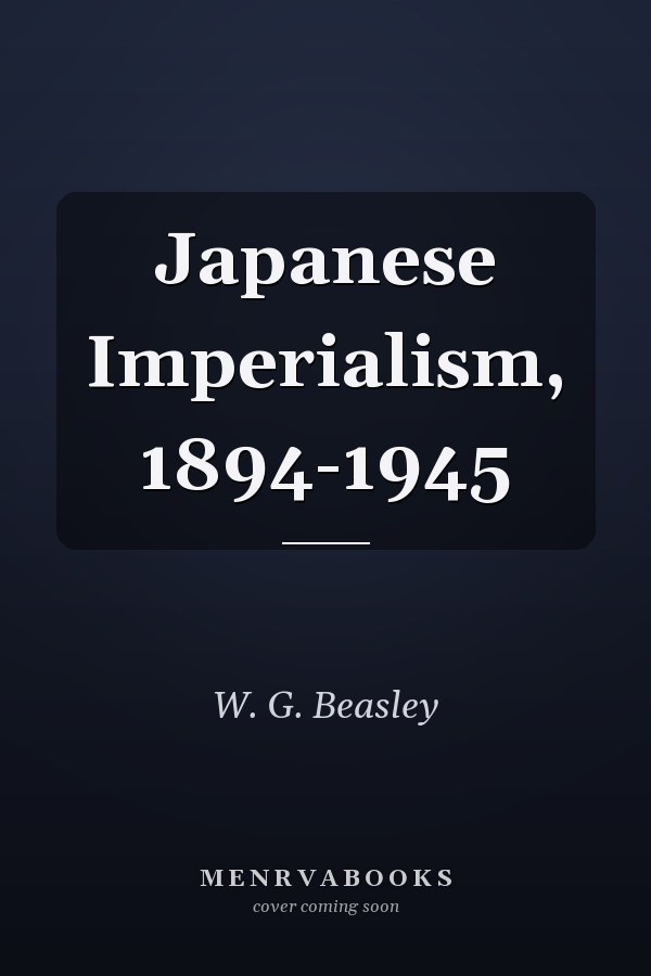 Japanese Imperialism, 1894-1945