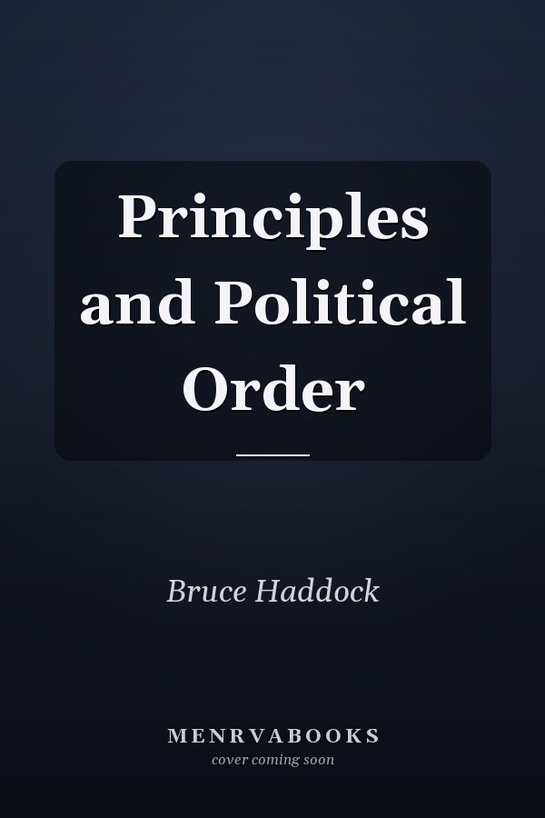 Principles and Political Order
