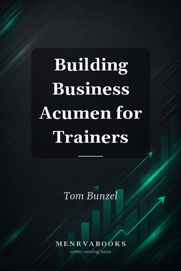 Building Business Acumen for Trainers