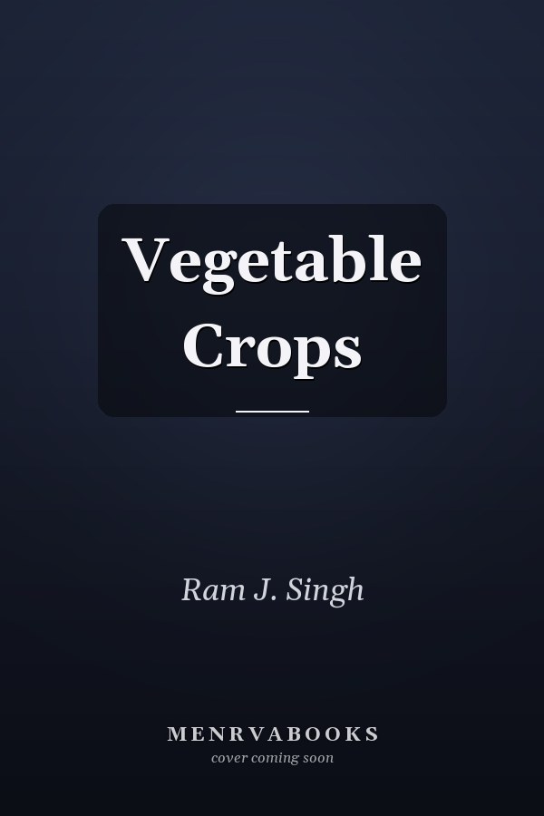 Vegetable Crops