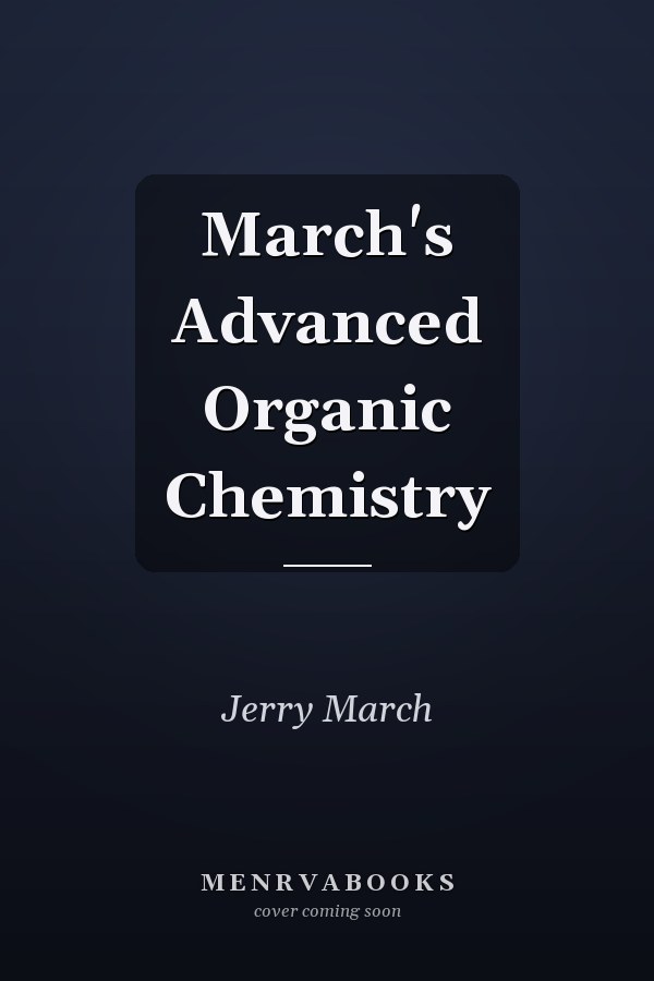 March's Advanced Organic Chemistry