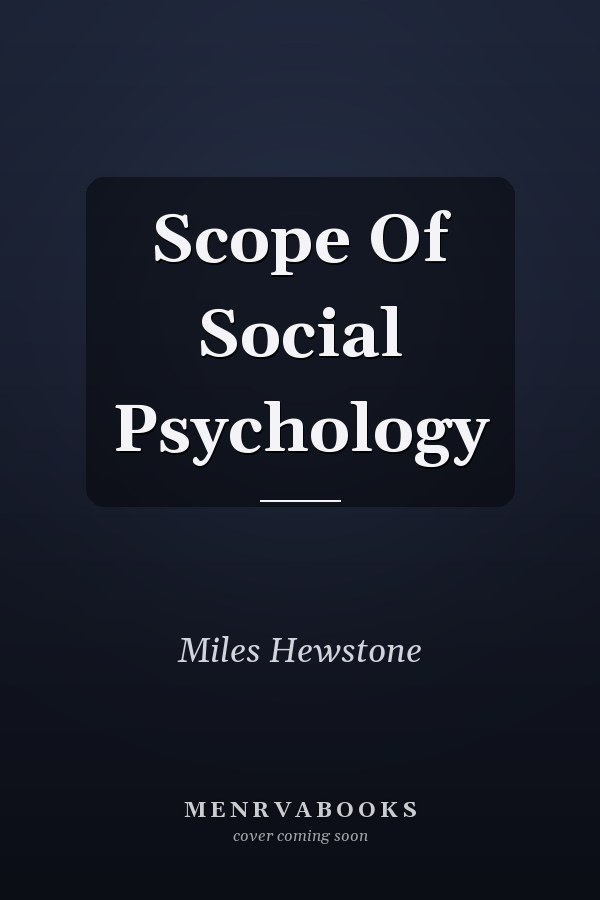 Scope Of Social Psychology